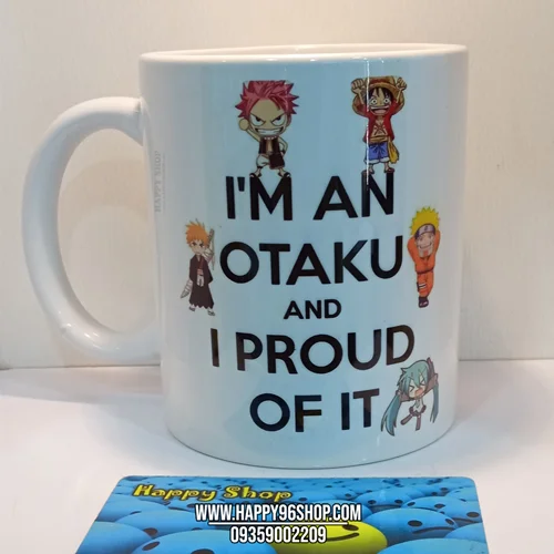 لیوان طرح انیمه اوتاکو «I'm an Otaku and proud of it» کد LV - 8011